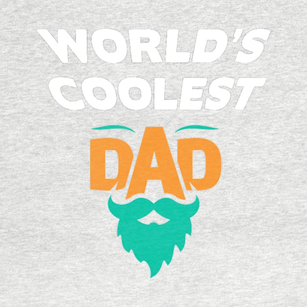 World’s Coolest Dad by Parrot Designs